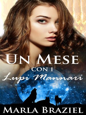 cover image of Un Mese con i Lupi Mannari